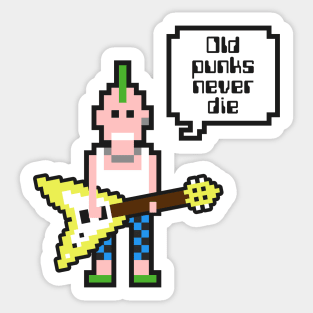 Old punks never die! Sticker